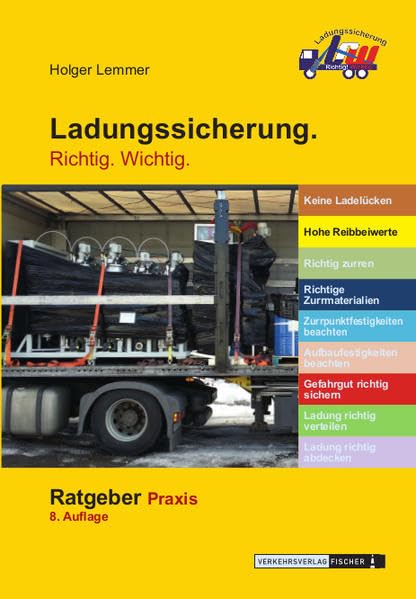 Ladungssicherung Richtig Wichtig - Ratgeber Praxis - Lemmer, Holger book