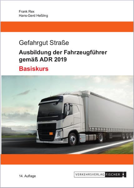 Ausbildung der Fahrzeugführer gemäß ADR 2019 - Basiskurs Law