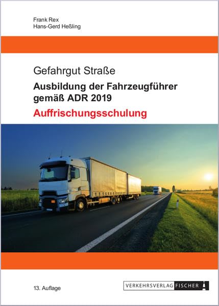 Ausbildung der Fahrzeugführer gemäß ADR 2019 - Auffrischungsschulung Law