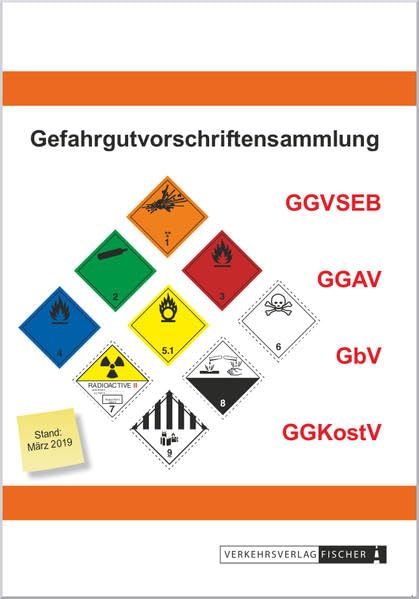 Gefahrgutvorschriftensammlung GGVSEB: GGVSEB / GGAV / GbV / GGKostV Law