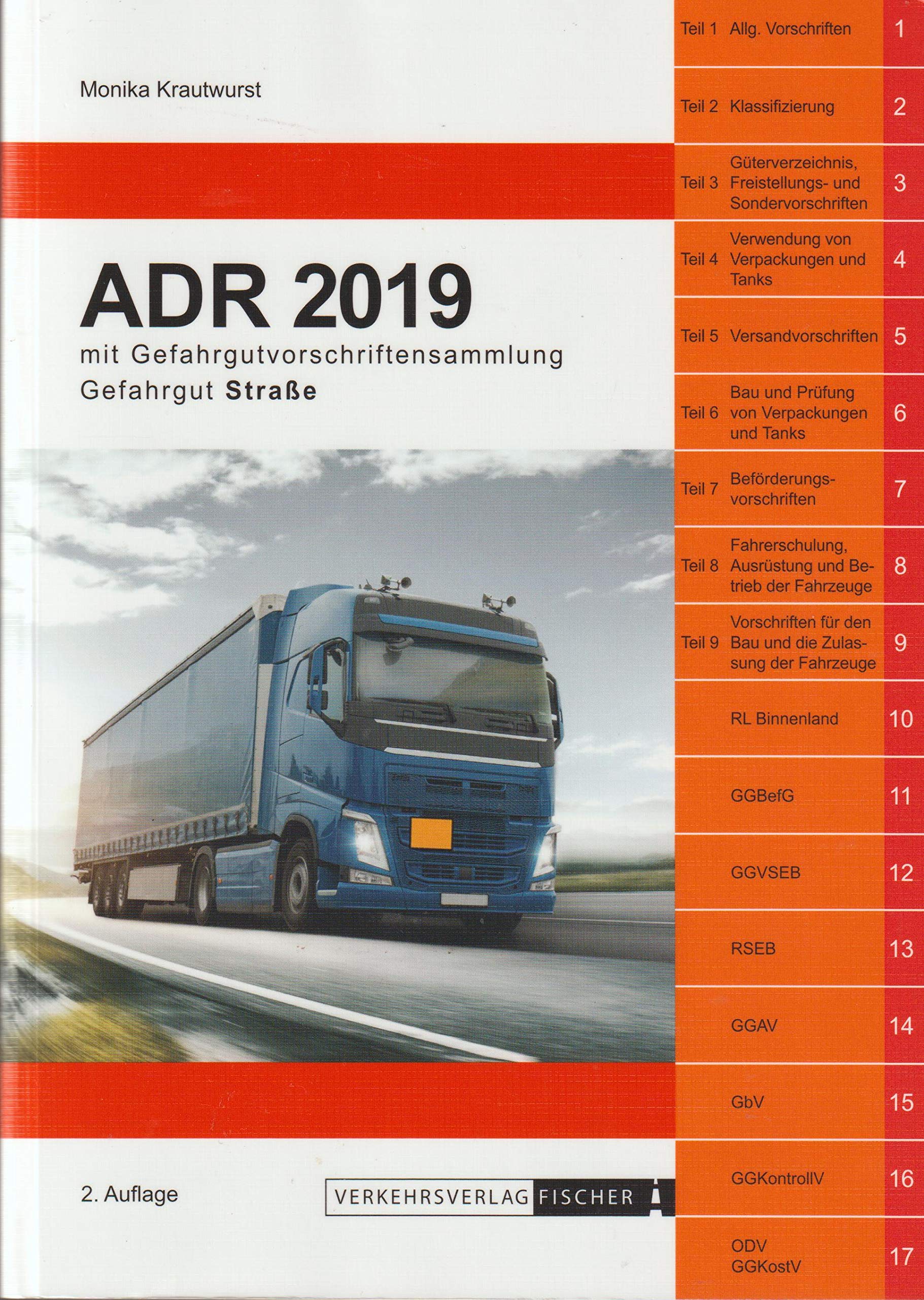 ADR 2019 - 2. Auflage: mit Gefahrgutvorschriftensammlung Law