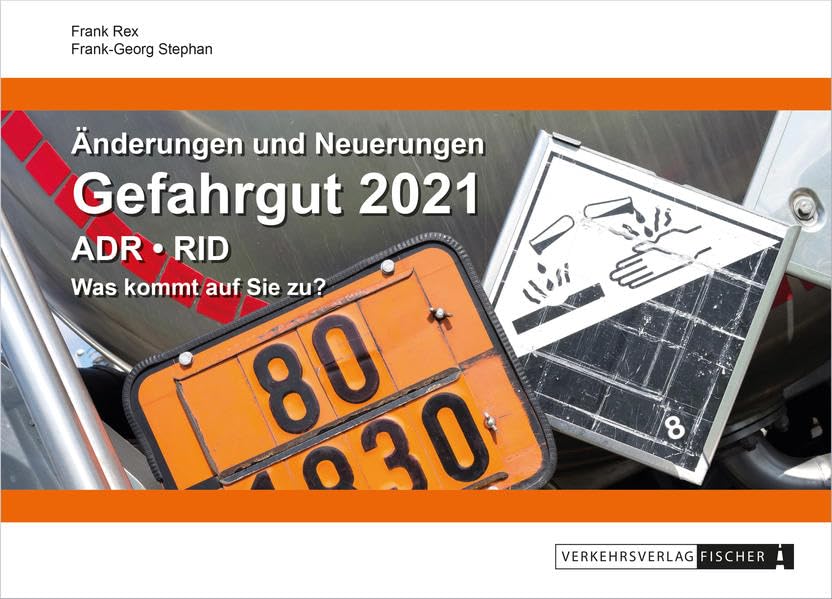 Änderungen und Neuerungen ADR • RID 2021: Was kommt auf Sie zu? Leisure, Home & Garden