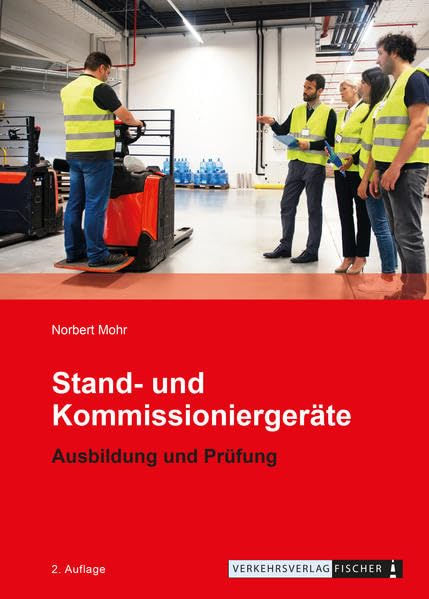 Stand- und Kommissioniergeräte: Ausbildung und Prüfung Leisure, Home & Garden