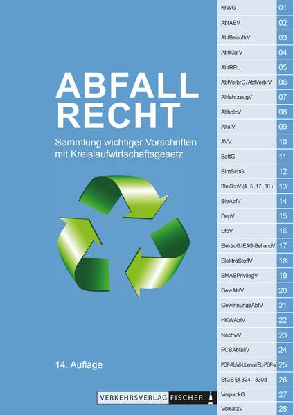 Abfallrecht 2022: Diese Auflage ist nicht mehr lieferbar - siehe Neuauflage 978-3-87841-991-4 Law