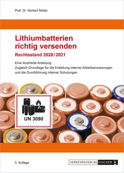 Lithium-Batterien richtig versenden: Rechtsstand 2023 Reference Books