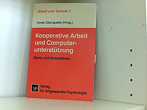 Kooperative Arbeit und Computerunterstützung: Stand und Perspektiven Self-help