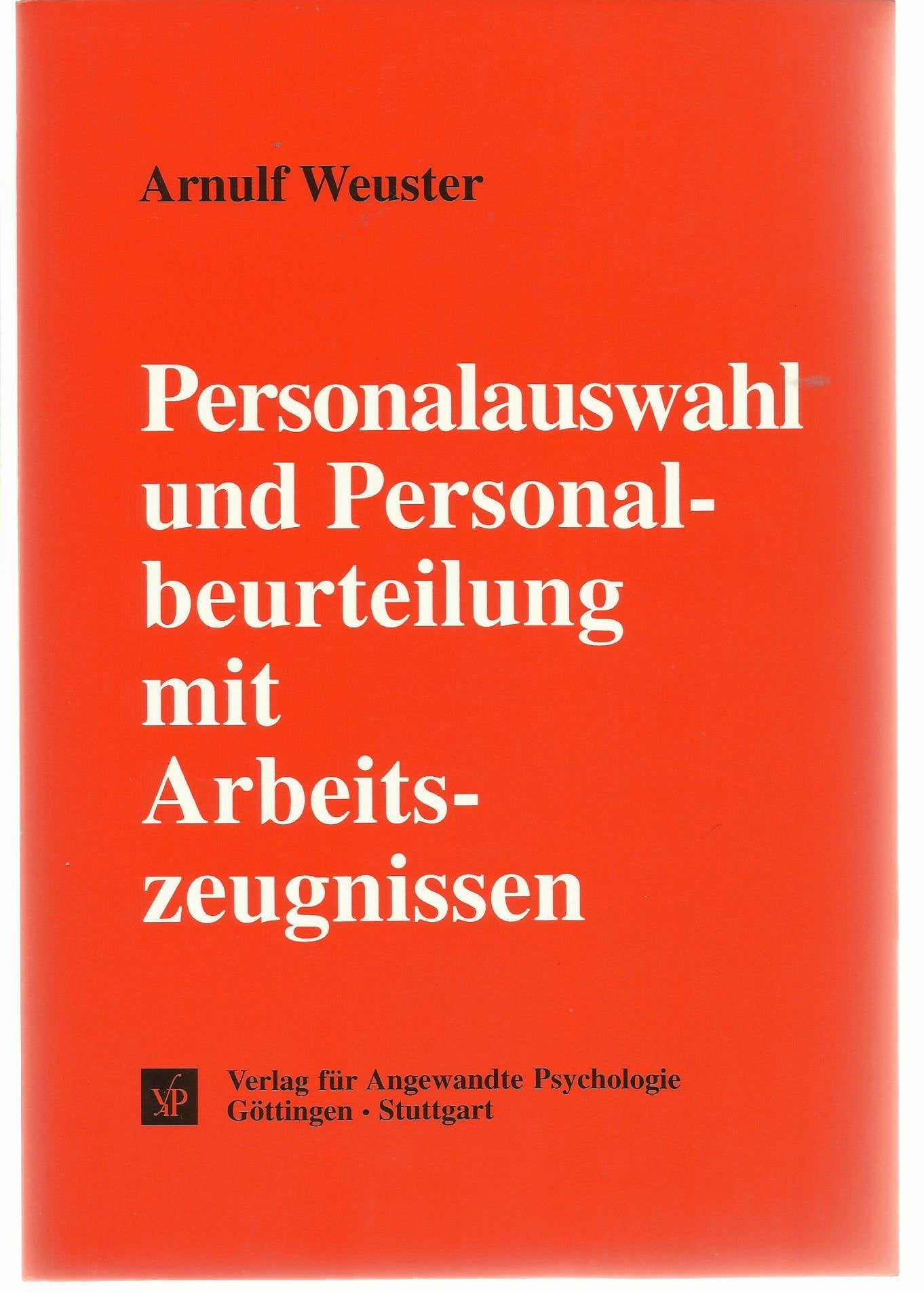 Personalauswahl und Personalbeurteilung mit Arbeitszeugnissen Business, Finance & Career