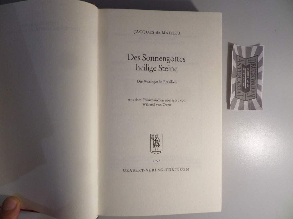 Des Sonnengottes Heilige Steine. Die Wikinger in Brasilien Books