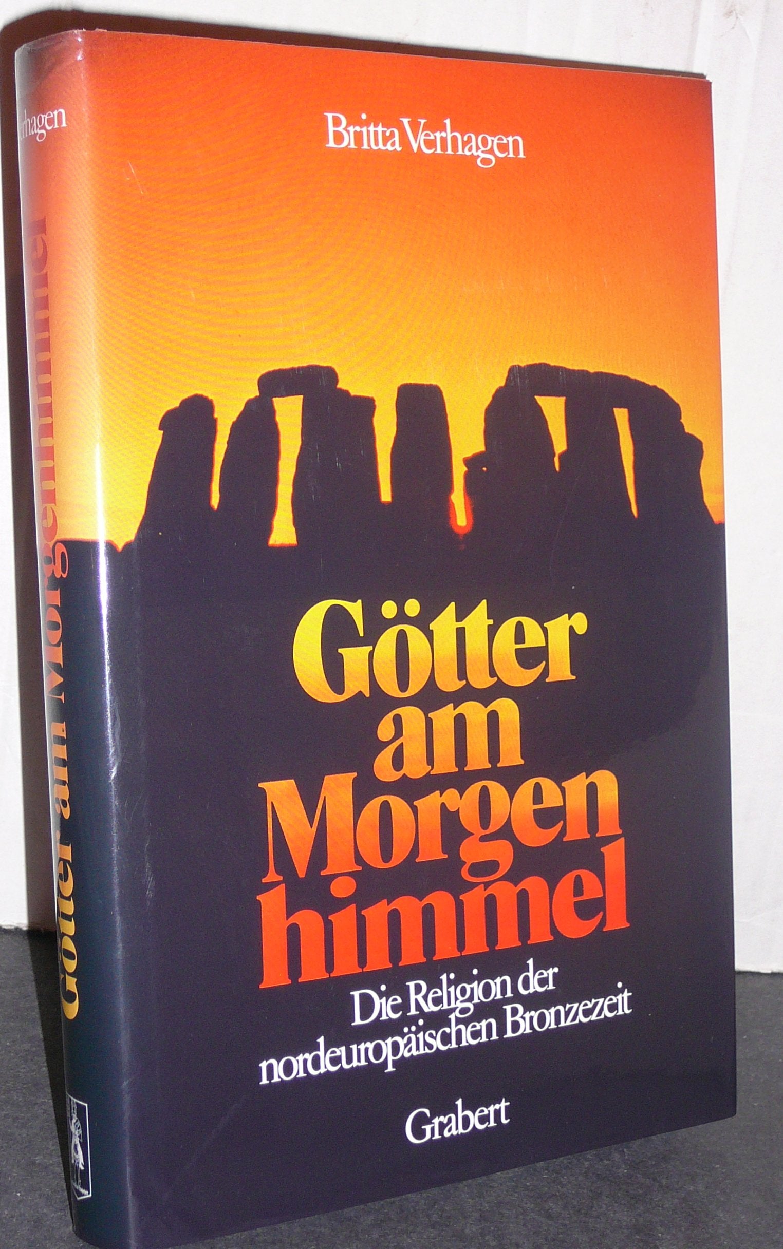 Götter am Morgenhimmel. Die Religion der nordeuropäischen Bronzezeit Politics & History