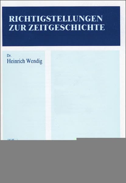 Richtigstellungen zur Zeitgeschichte book