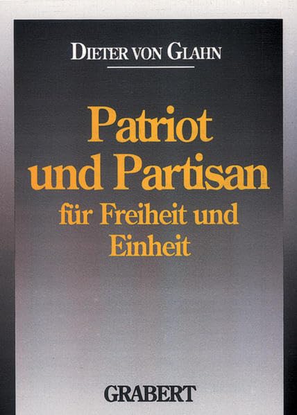 Patriot und Partisan für Einheit und Freiheit book