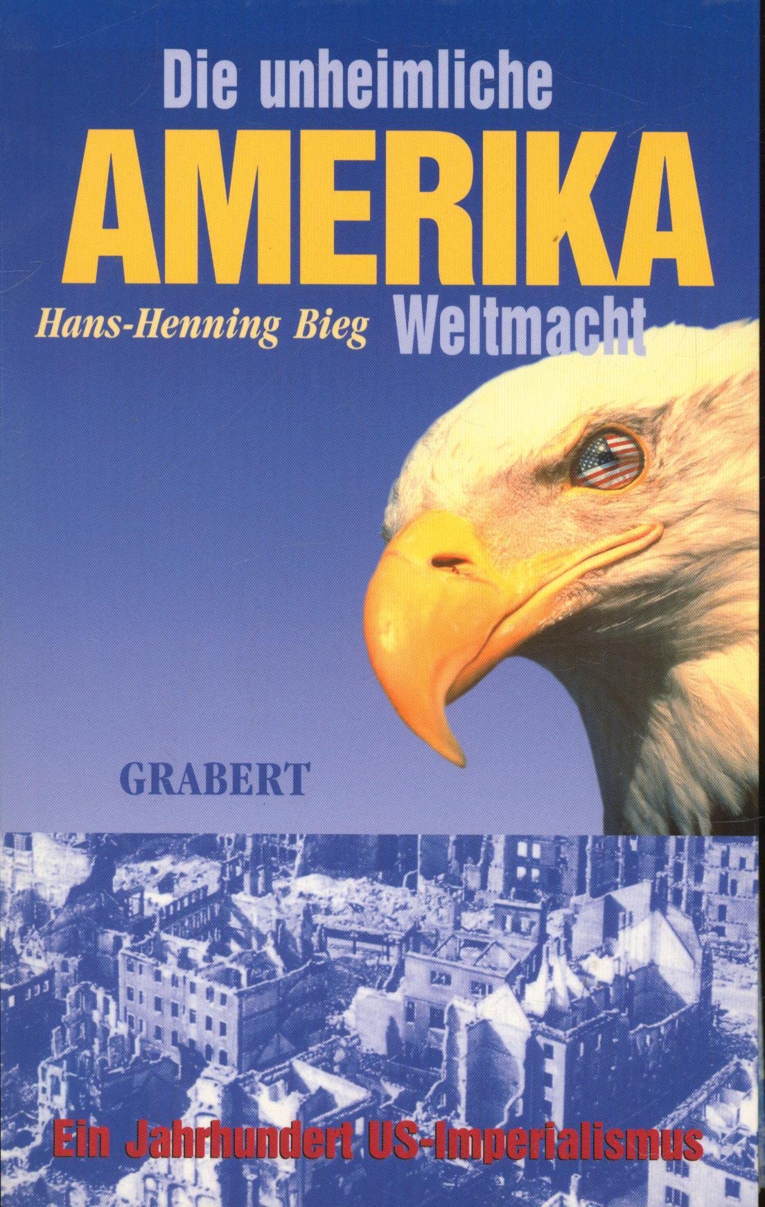 Amerika - Die unheimliche Weltmacht Politics & History