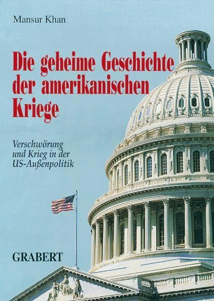 Die geheime Geschichte der amerikanischen Kriege book
