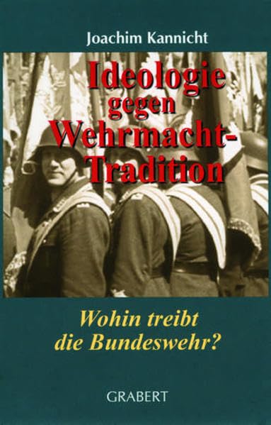 Ideologie gegen Wehrmachttradition book