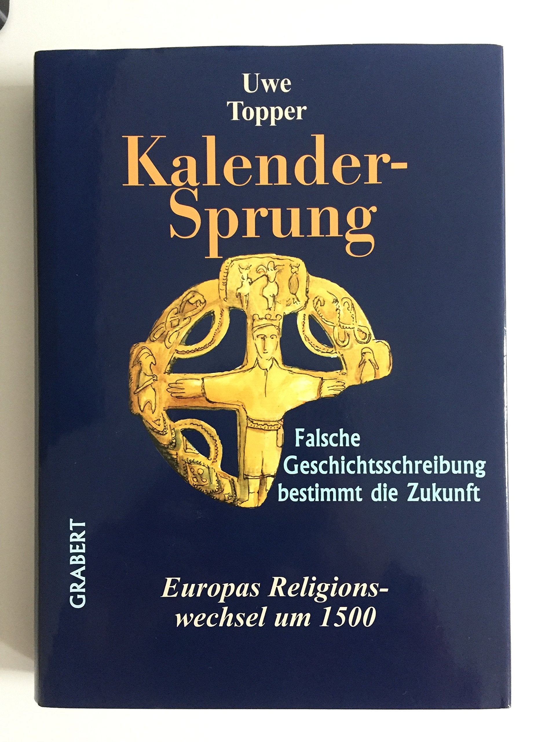 Kalender-Sprung: Geschichte als Utopie book