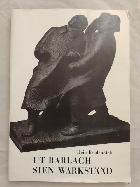Ut Barlach sien Warkstääd - Plattdeutsche Ausgabe - 18 plattdeutsche Bildbetrachtungen Books