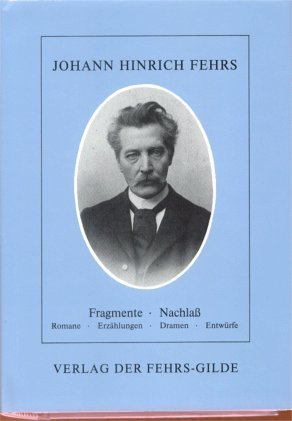 Johann Hinrich Fehrs - Sämtliche Werke Band 4.2 - Fragmente, Nachlaß, Books