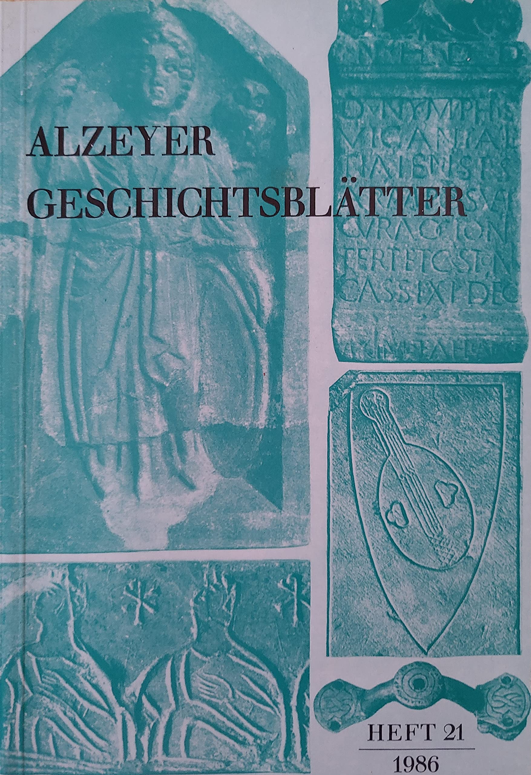 Alzeyer Geschichtsblätter 21/1986 German history