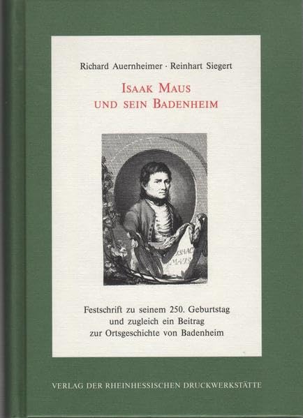 Isaak Maus und sein Badenheim: Isaak Maus als Bauer, Familienvater, Bürgermeister und Dichter in seinem Heimatort Badenheim Essays & Short Stories