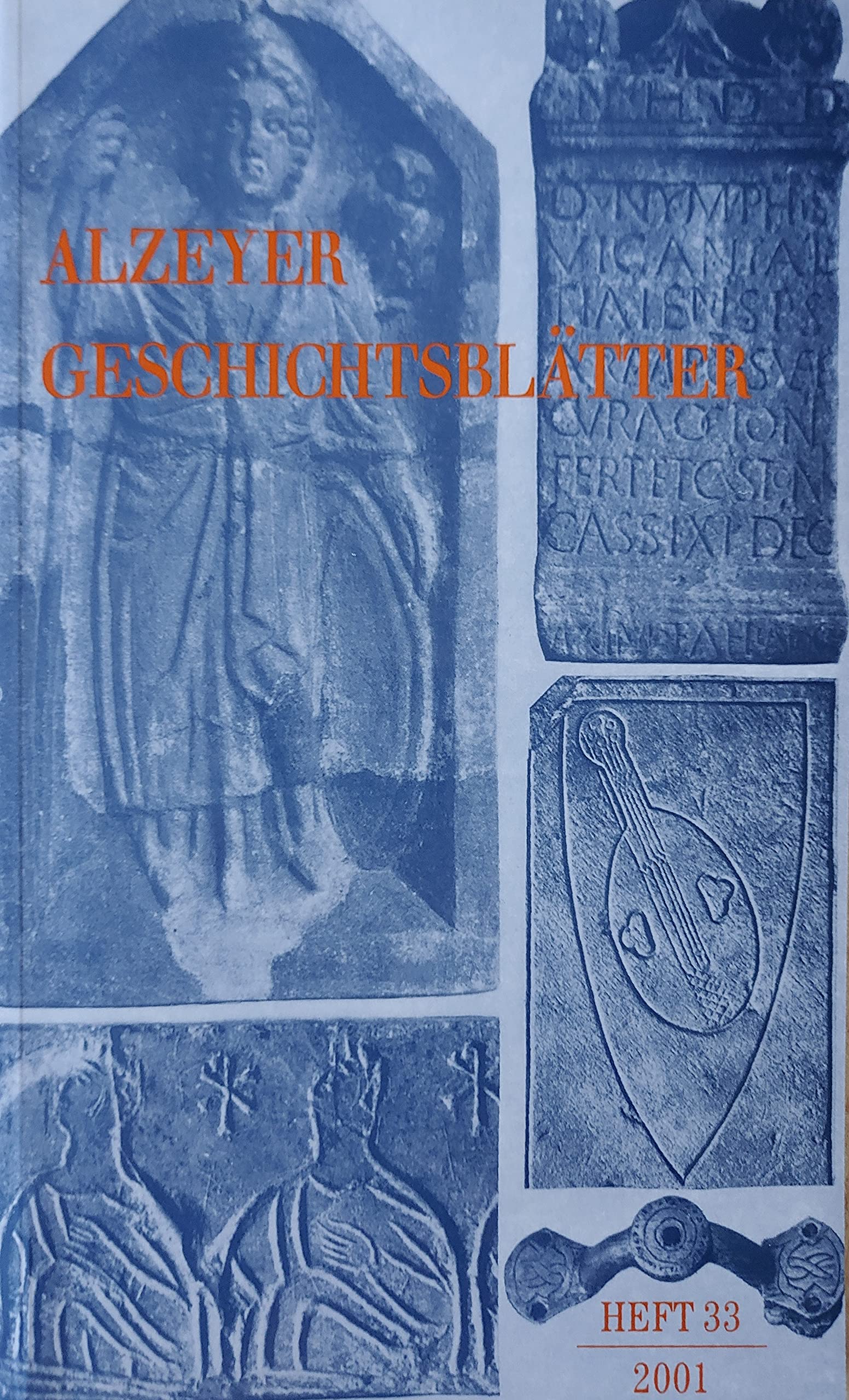 Alzeyer Geschichtsblätter 33/2001 book