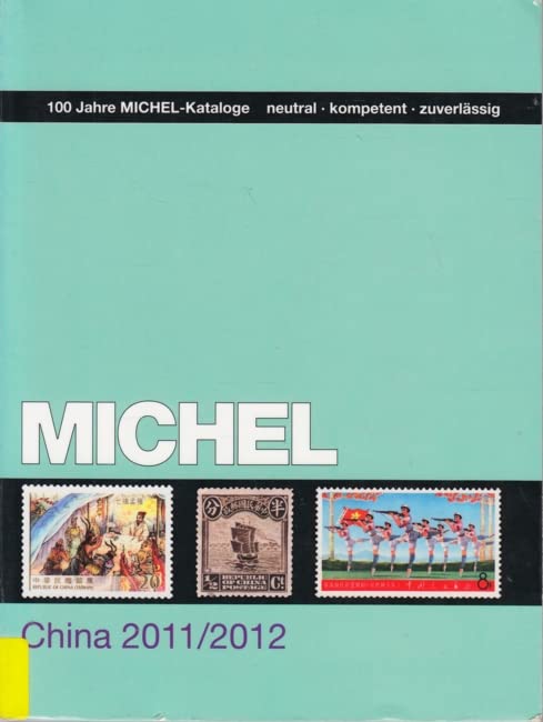 MICHEL-China-Katalog 2011 (ÜK 9/1) Hobbies & Crafts