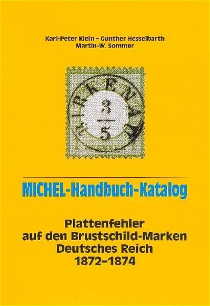 MICHEL-Handbuch-Katalog Plattenfehler: auf den Brustschild-Marken Deutsches Reich 1872-1874 Hobbies & Crafts