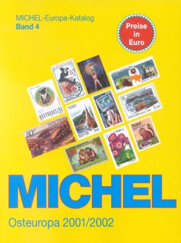 Michel Europa-Katalog, Bd.4, Osteuropa 2001/2002 Reference Books