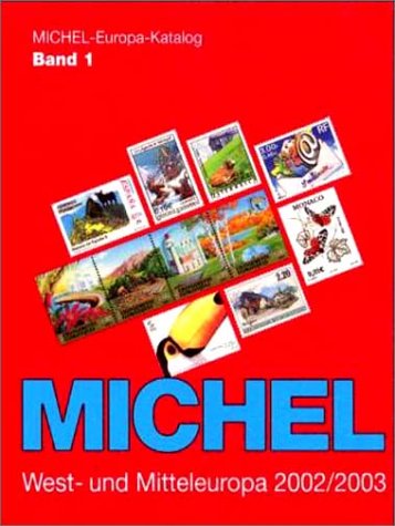 Michel Europa-Katalog, Bd.1, West- und Mitteleuropa 2002/2003 (ohne Deutschland) book
