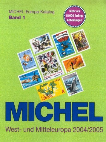 MICHEL-West- und Mitteleuropa-Katalog 2004/2005 (EK 1) Reference Books