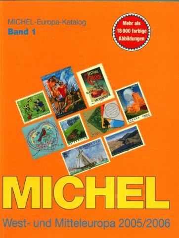 Michel Europa-Katalog, Bd.1 : West- und Mitteleuropa 2005/2006 Hobbies & Crafts