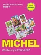 MICHEL-Westeuropa-Katalog 2006/2007 (EK 6): Belgien, Grossbritannien, Irland, Luxemburg, Niederlande Reference Books