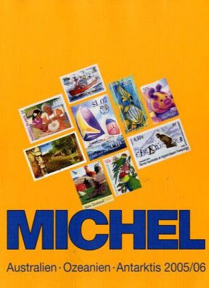 MICHEL-Australien /Ozeanien /Antarktis-Katalog 2005/2006 (ÜK 7) Hobbies & Crafts