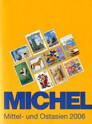 MICHEL-Mittel- und Ostasien-Katalog 2006 (ÜK 9) Reference Books