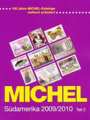 MICHEL-Südamerika 2009/2010 Band 2 (ÜK 3): Kolumbien bis Venezuela Hobbies & Crafts