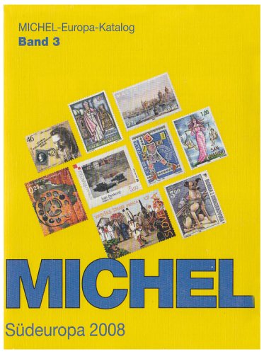 MICHEL-Südeuropa-Katalog 2008/2009 (EK 3): In Farbe Hobbies & Crafts