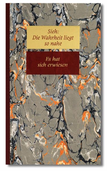 Sieh: Die Wahrheit liegt so nahe IV. Es hat sich erwiesen Philosophy
