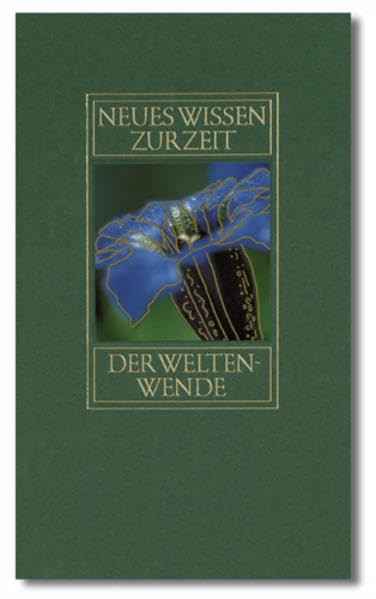 Neues Wissen zur Zeit der Weltenwende Philosophy