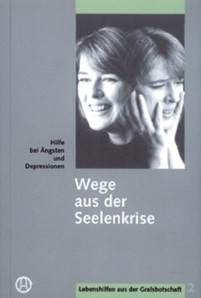 Wege aus der Seelenkrise Health, Nutrition & Fitness
