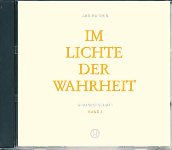 Im Lichte der Wahrheit: Gralsbotschaft, Band 1, Hörbuch auf MP3-CD Philosophy