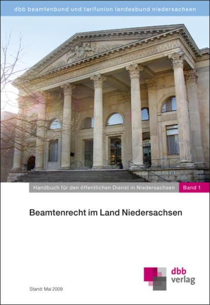 Beamtenrecht im Land Niedersachsen (Handbuch für den öffentlichen Dienst in Niedersachsen) Law