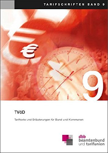 TVöD: Tariftexte und Erläuterungen für Bund und Kommunen (Tarifschriften) Law