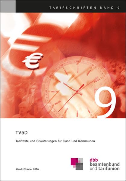 TVöD: Tariftexte und Erläuterungen für Bund und Kommunen (Tarifschriften) Law