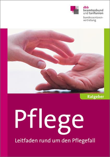 Pflege: Leitfaden rund um den Pflegefall book