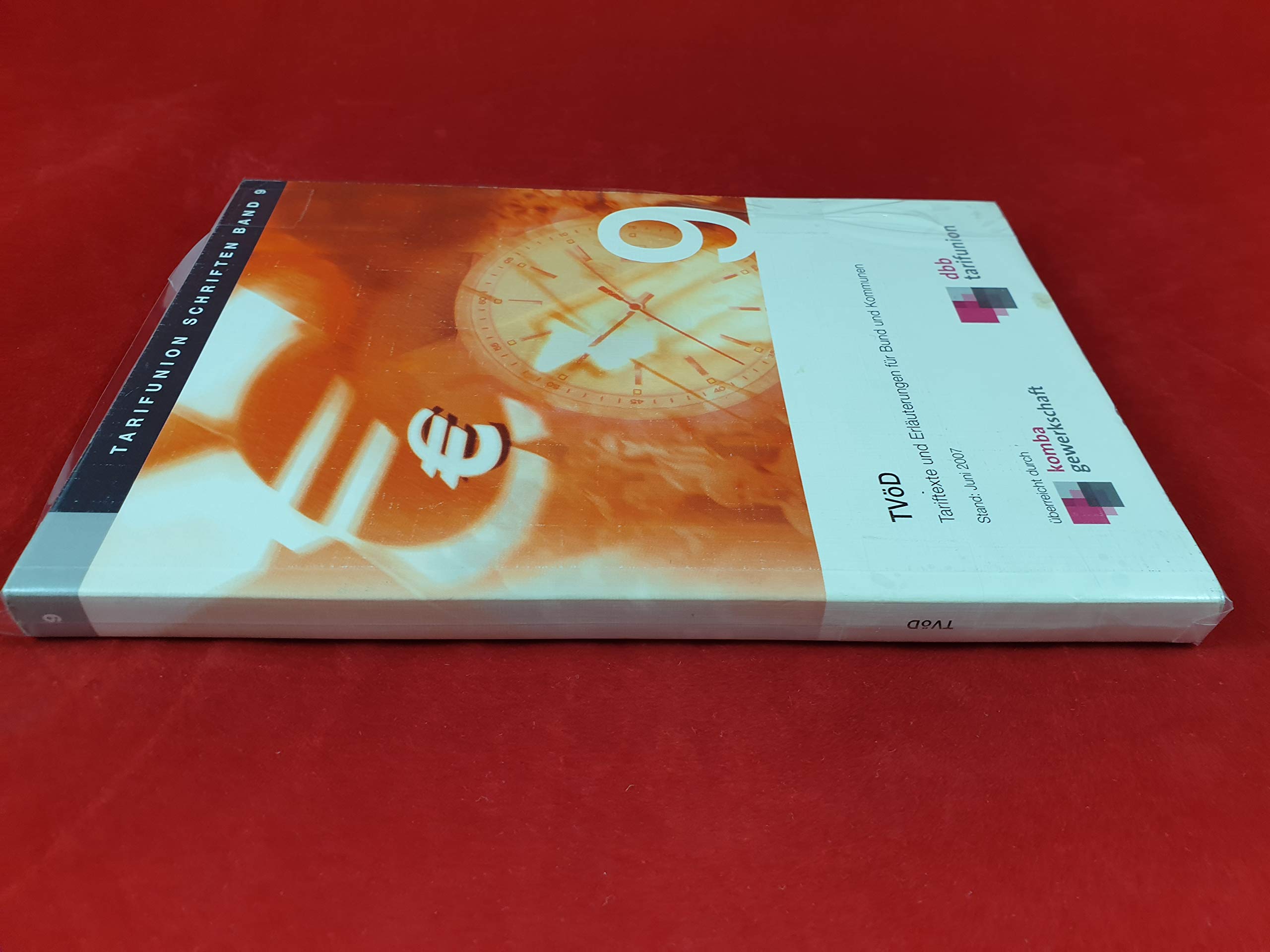 TVöD: Tariftexte und Erläuterungen für Bund und Kommunen (Tarifschriften) Law