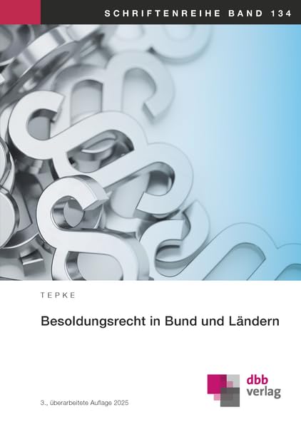 Besoldungsrecht in Bund und Ländern (Schriftenreihe) Law
