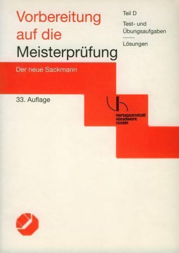Vorbereitung auf die Meisterprüfung - Der neue Sackmann. Band 1: Textband. Band 2: Test- und Übungsaufgaben book