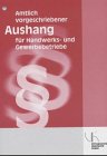 Amtlicher Aushang. Amtlich vorgeschriebener Aushang für Handwerks- und Gewerbebetriebe Law