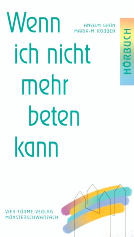 Wenn ich nicht mehr beten kann... Religion & Esotericism