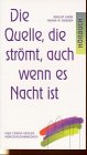 Die Quelle, die strömt, auch wenn es Nacht wird: Texte zu Pfingsten Lifestyle