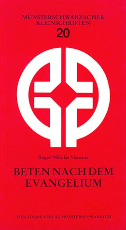 Beten nach dem Evangelium (Münsterschwarzacher Kleinschriften) Books